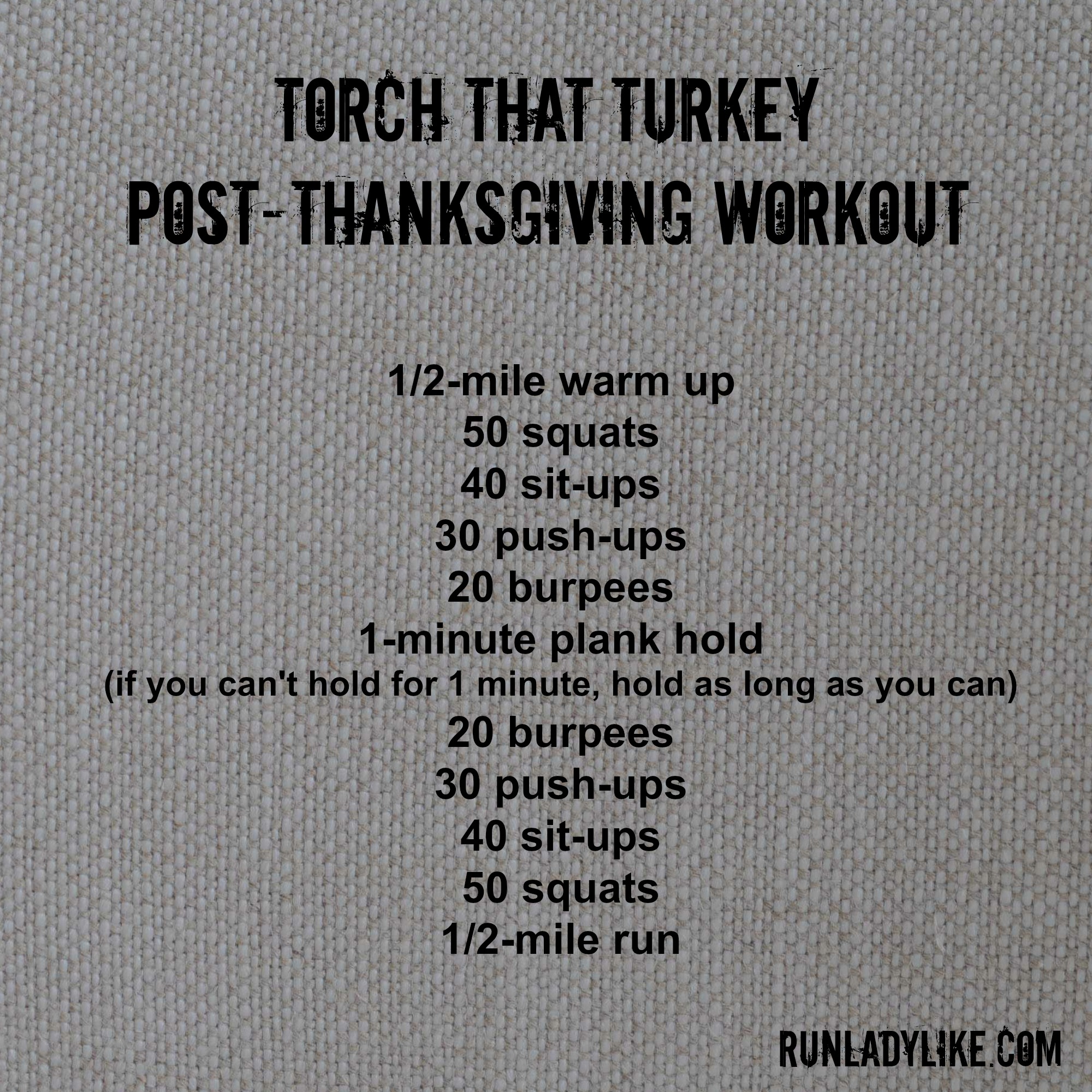 Torch That Turkey Post-Thanksgiving Workout - rUnladylike